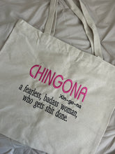 Load image into Gallery viewer, Chingona Totes
